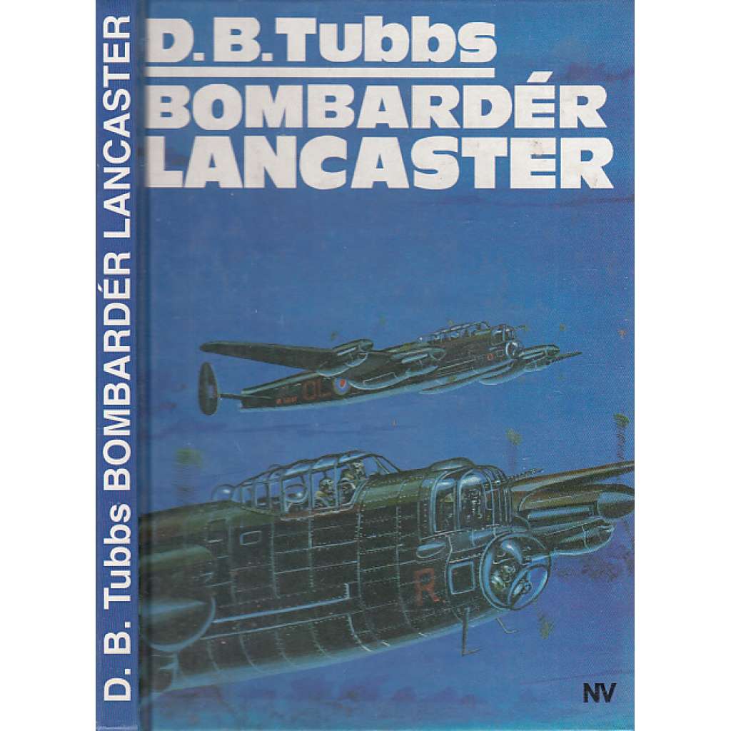 Bombardér Lancaster [letectvo, letadla, 2. světová válka]