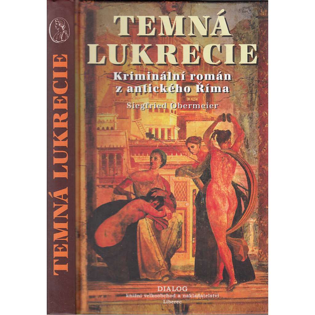 Temná Lukrécie - kriminální román z antického Říma