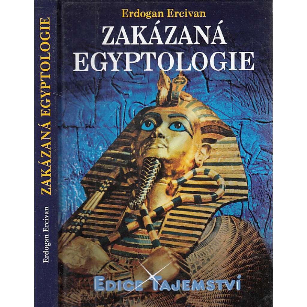 Zakázaná egyptologie (edice Tajemství)