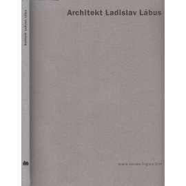Architekt Ladislav Lábus (S podpisem L. Lábuse)