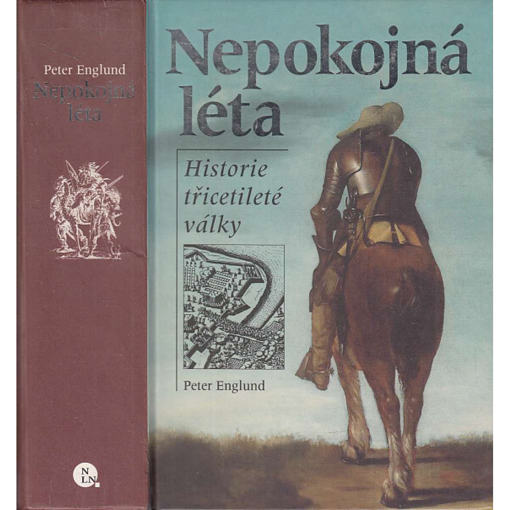 Nepokojná léta. Historie třicetileté války (třicetiletá válka)