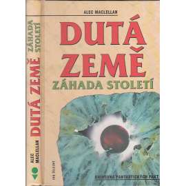Dutá země  Záhada století