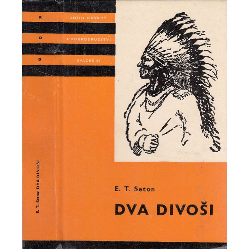 Dva divoši (Edice KOD, svazek 60. Knihy odvahy a dobrodružství) Dva divoši (Edice KOD, svazek 60. Knihy odvahy a dobrodružství)