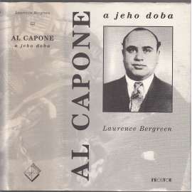 Al Capone a jeho doba [Obsah: mafie v USA v období prohibice a hospodářské krize, soudní proces] HOL