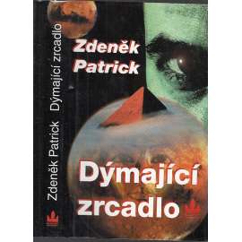 Dýmající zrcadlo ( mystifikace)