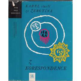 Z korespondence - Karel starší ze Žerotína, listy, dopisy (Živá díla minulosti, sv. 93)