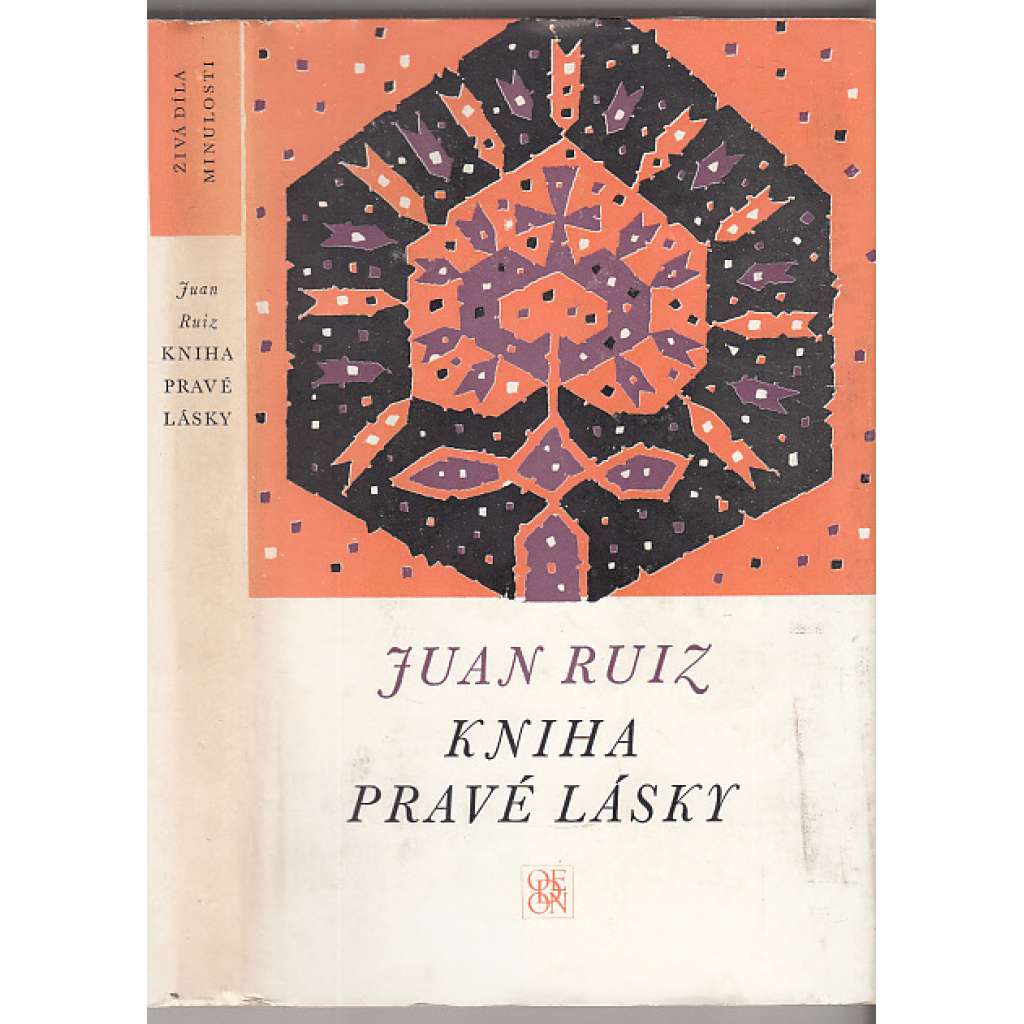 Kniha pravé lásky (Živá díla minulosti, sv. 87.)