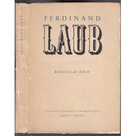 Ferdinand Laub - Život a dílo slavného českého houslisty [hudba, hudebník; houslista; housle]