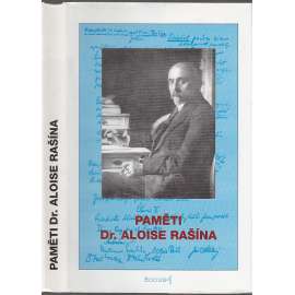 Paměti Dr. Aloise Rašína (Alois Rašín)