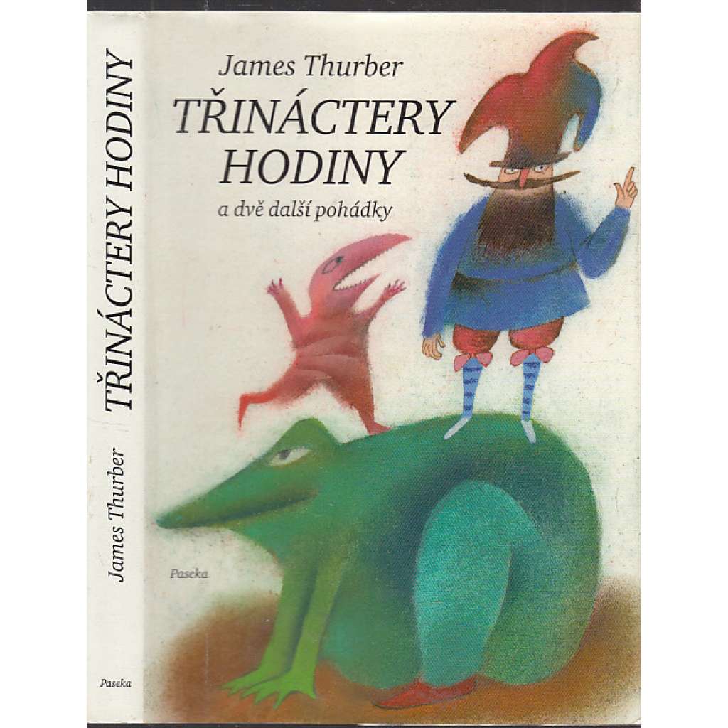 Třináctery hodiny a dvě další pohádky Třináctery hodiny a dvě další pohádky