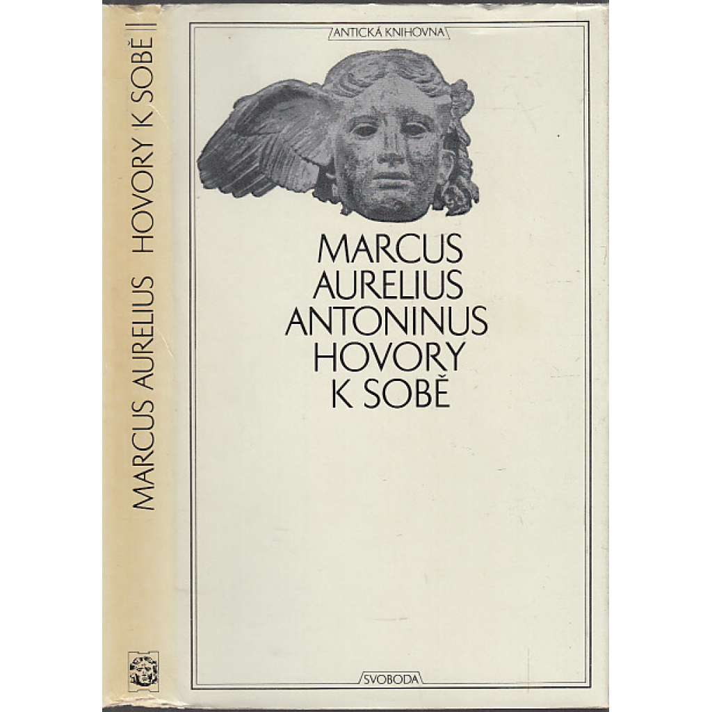 Hovory k sobě (Antická knihovna sv. 1) Hovory k sobě (Antická knihovna sv. 1)