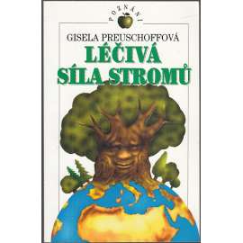 Léčivá síla stromů