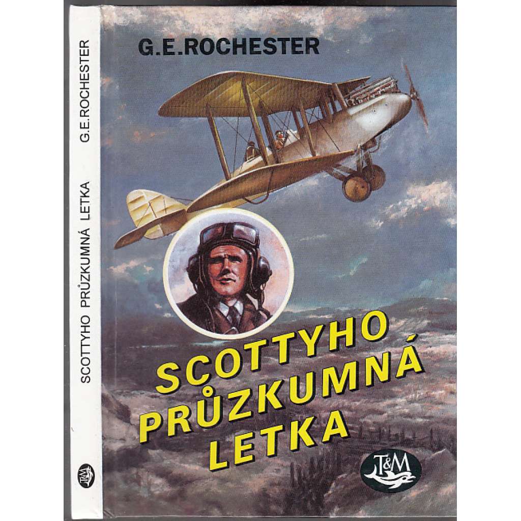 Scottyho průzkumná letka (edice: Hrdinové vzdušných bitev, sv. 21) [povídky, letectví, první světová válka]