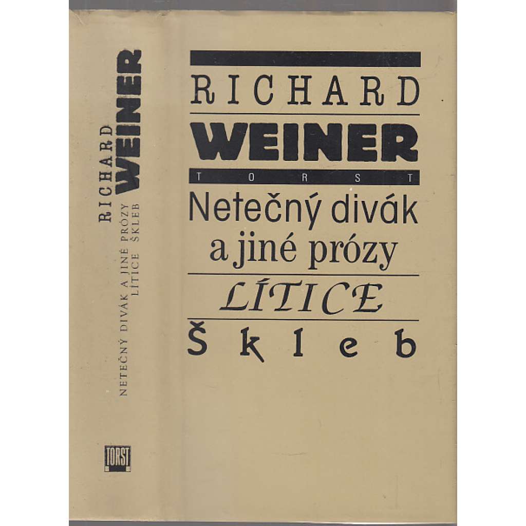 Netečný divák a jiné prózy. Lítice. Škleb