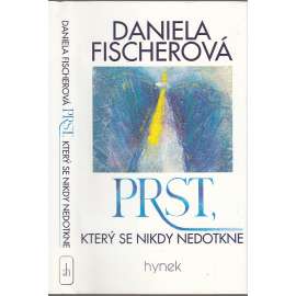 Prst, který se nikdy nedotkne