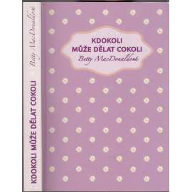 Kdokoli může dělat cokoli