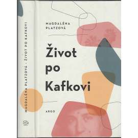 Život po Kafkovi