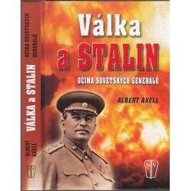 Válka a Stalin - očima sovětských generálů