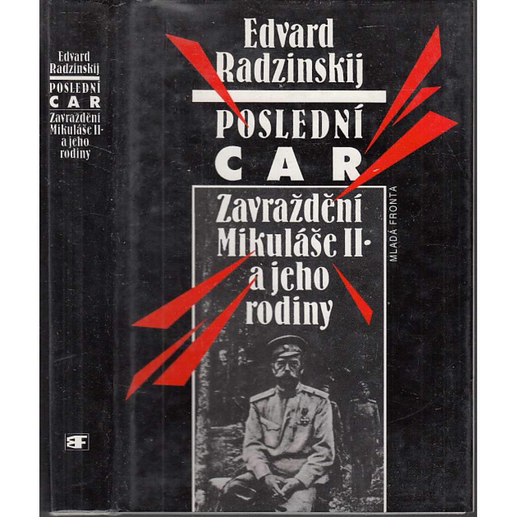 Poslední car. Zavraždění Mikuláše II. a jeho rodiny