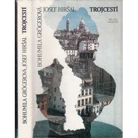 Trojcestí - Texty z let 1975 - 1979 (Josef Hiršal, Bohumila Grogerová)