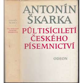 Půl tisíciletí českého písemnictví [Obsah: studie ze starší české literatury - středověk, renesance, baroko]