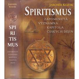 Spiritismus: Zapomenutá významná kapitola českých dějin