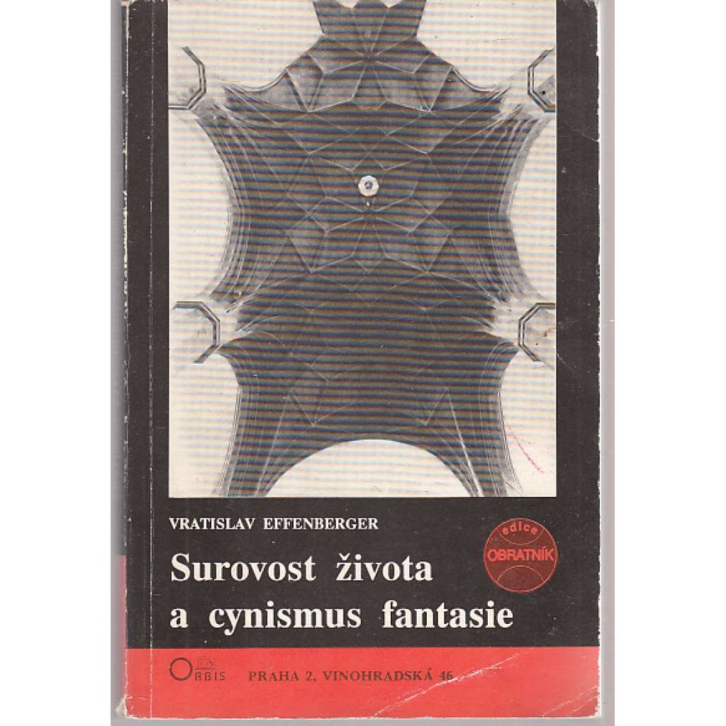 Surovost života a cynismus fantasie