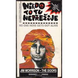 Nikdo to tu nepřežije (Jim Morrison, The Doors)