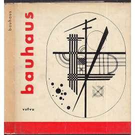 Bauhaus [Knižnica priatelov výtvarného umenia, sv 6; Mies van der Rohe, Moholy-Nagy, Gropius, Klee, Kandinskij ad.]