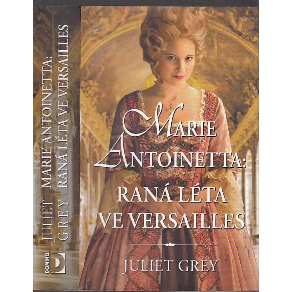 Marie Antoinetta: Raná léta ve Versailles
