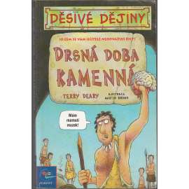 Děsivé dějiny: Drsná doba kamenná