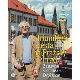 Triumfální cesta na Pražský hrad [Praha Pohořelec, Strahov, Hradčany]