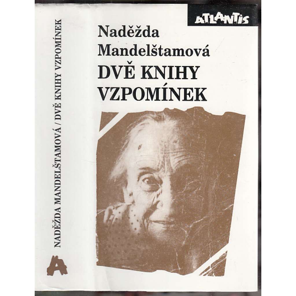 Dvě knihy vzpomínek [Mandelštamová - paměti, Sovětský svaz, Rusko, stalinský systém, literární obžaloba komunismu]