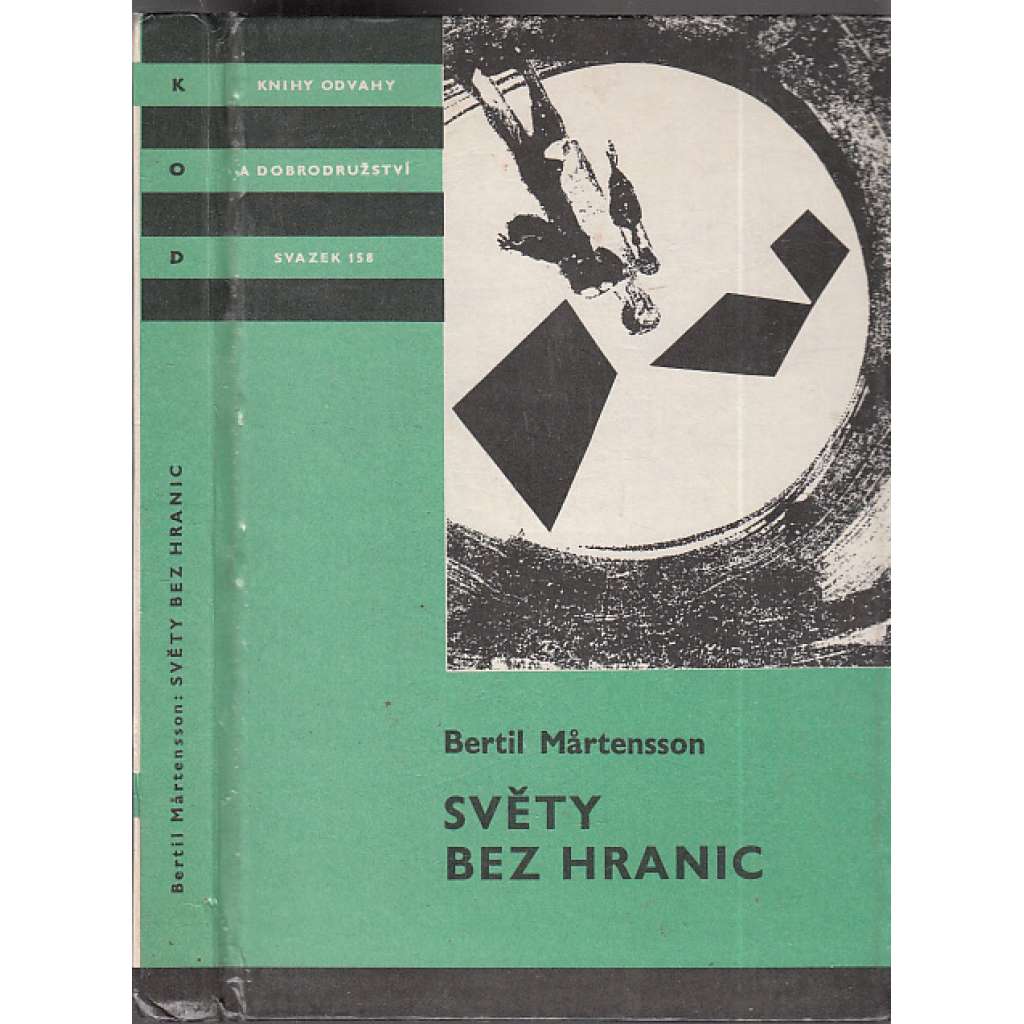 Světy bez hranic [edice Knihy odvahy a dobrodružství KOD, svazek 158]