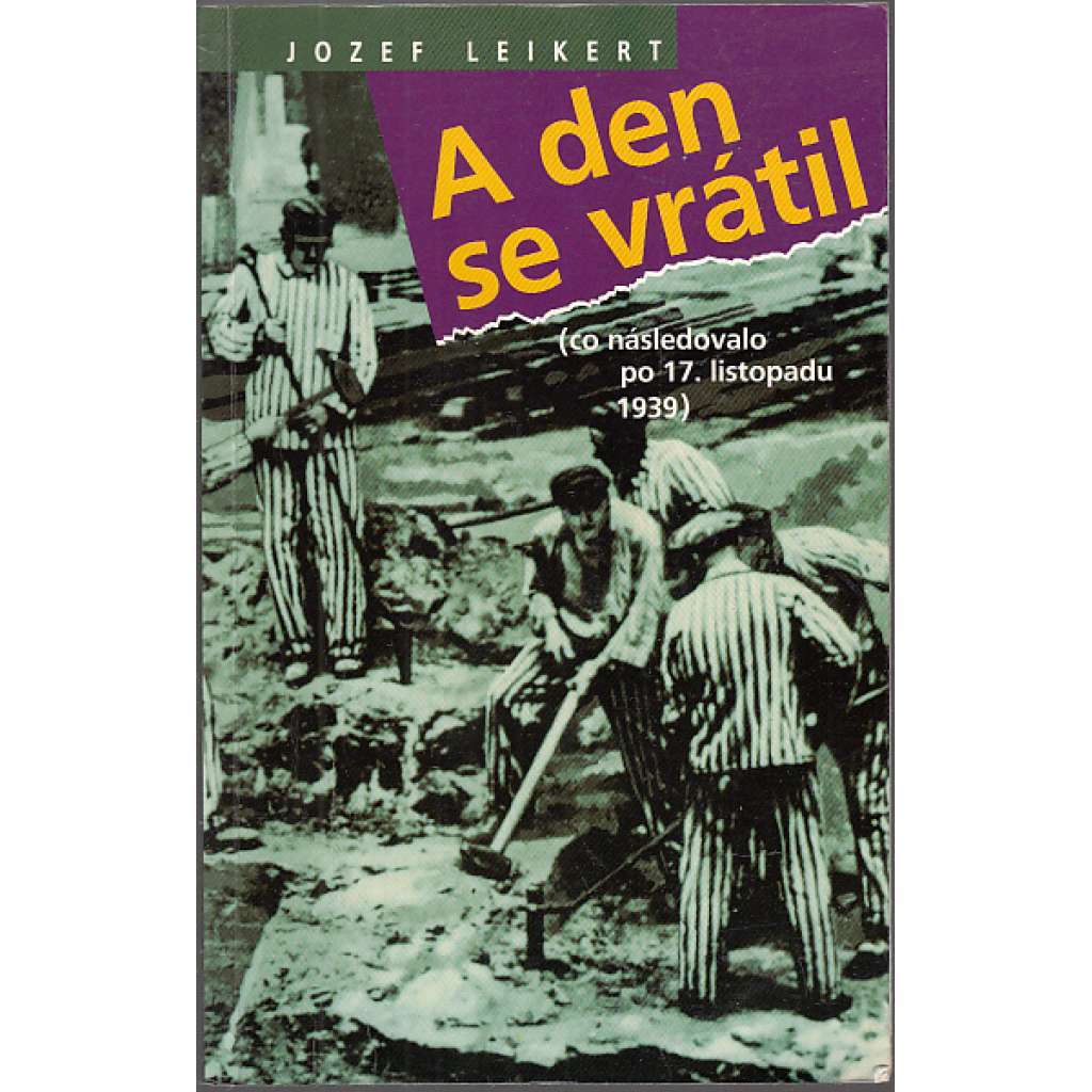 A den se vrátil