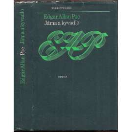 Jáma a kyvadlo [Edgar Allan Poe - povídky - Vražda v ulici Morgue, Zánik domu Usherů aj.] (edice: Klub čtenářů, sv. 413)
