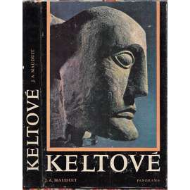 Keltové [Obsah: keltská společnost, keltské umění, náboženství, druidismus, vpády, každodenní život Gallů]
