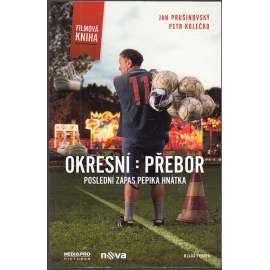 Okresní přebor: Poslední zápas Pepika Hnátka