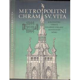 Metropolitní chrám sv. Víta [Praha, Katedrála sv. Víta, Pražský hrad; její architektura, stavební dějiny]