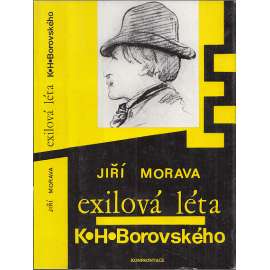 Exilová léta K. H. Borovského [Karel Havlíček Borovský; exilové vydání, Konfrontace, exil; pobyt v Brixenu]