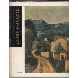 Josef Hubáček [český malíř, moderní malba, obrazy]