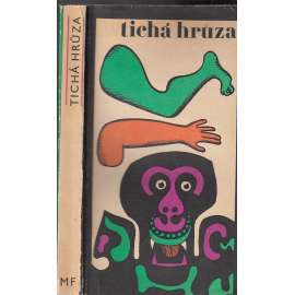 Tichá hrůza [horory a fantaskní povídky - Bradbury Zástup - Daphne du Maurier Ptáci a další]