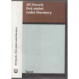 Dvě století ruské literatury [TORST] [ruská literatura; Rusko]