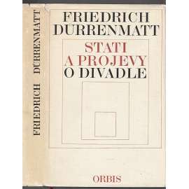 Stati a projevy o divadle [Dürrenmatt Friedrich - divadlo]