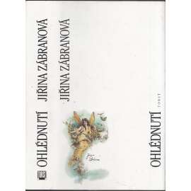 Ohlédnutí [Jiřina Zábranová, vzpomínky]