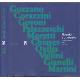 Básníci soumraku - Italská poezie pozdní secese [Gozzano, Corazzini, Govoni, Palazzeschi, Moretti, Martini]