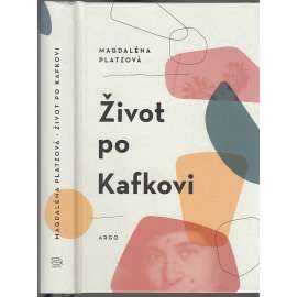 Život po Kafkovi