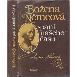 Božena Němcová - paní našeho času