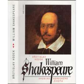 William Shakespeare: Kronika hereckého života