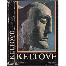 Keltové [Obsah: keltská společnost, keltské umění, náboženství, druidismus, vpády, každodenní život Gallů]